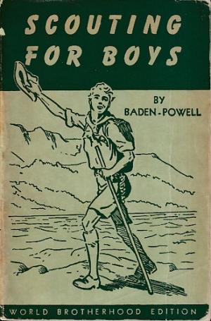 Scouting for Boys. A handbook for instruction in good citizenship