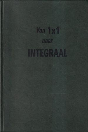 Van 1X1 naar integraal