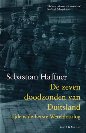 De zeven doodzonden van Duitsland tijdens de Eerste Wereldoorlog