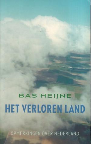 Het verloren land. Opmerkingen over Nederland