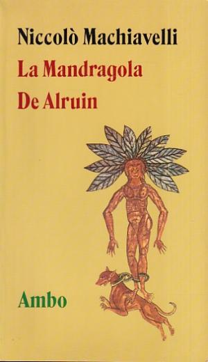 La mandragola - De Alruin