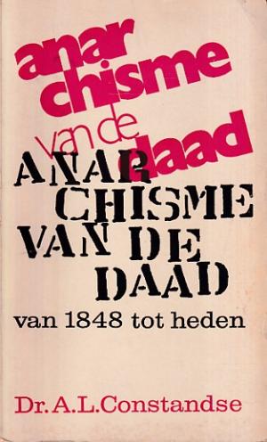 Anarchisme van de daad van 1848 tot heden