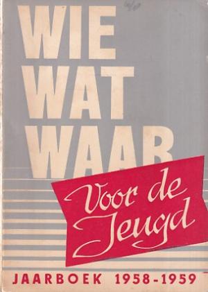 Wie Wat Waar voor de jeugd 1958-1959