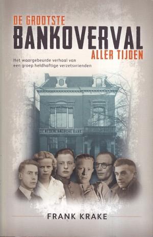 De grootste bankoverval aller tijden