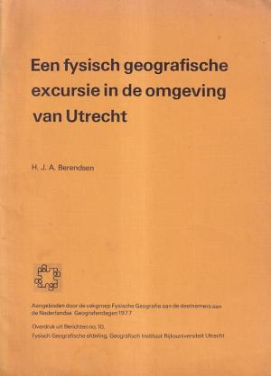 Een fysisch geografische excursie in de omgeving van Utrecht