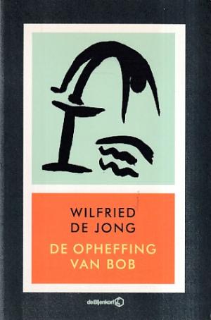 De opheffing van Bob