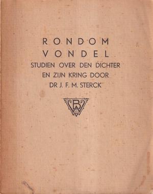 Rondom Vondel. Studien over den dichter en zijn kring