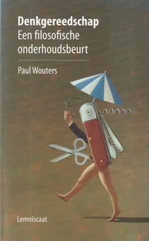 Denkgereedschap. Een filosofische onderhoudsbeurt.