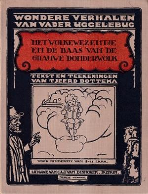 Wondere verhalen van vader Uggelebug III Het wolkewezentje en de baas van de grauwe donderwolk