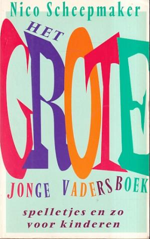 Het grote jonge vadersboek