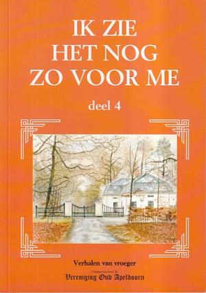 Ik zie het nog zo voor me. Deel 4