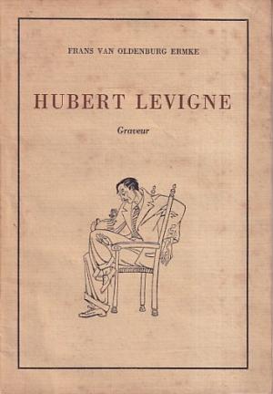 Hubert Levigne. Graveur