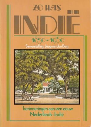 Zo was Indië. 1850-1950