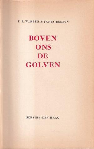 Boven ons de golven