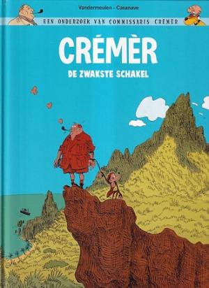 Crémèr. De zwakste schakel