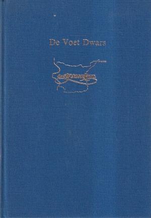De voet dwars. Verhalen en herinneringen uit de periode 1940-'45