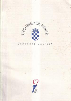 Verhalenbundel 1940-1945. Gemeente Dalfsen