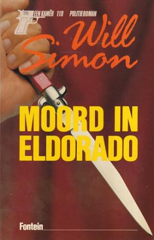 Moord in Eldorado. Een Kamer 119-politieroman