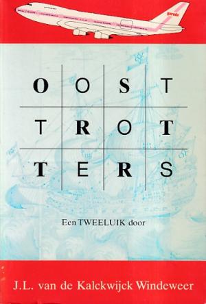 Oosttrotters. Een tweeluik.