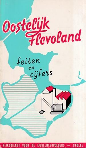 Oostelijk Flevoland. Feiten en cijfers