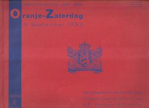 Herinnering aan den Oranje-Zaterdag 9 september 1933 t.g.v. Regeerings-Jubileum H.M. Koningin Wilhelmina
