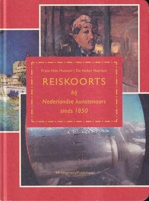 Reiskoorts bij Nederlandse kunstenaars sinds 1850
