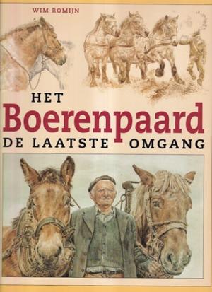 Het boerenpaard. De laatste omgang.