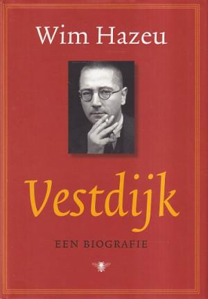 Vestdijk. Een biografie.