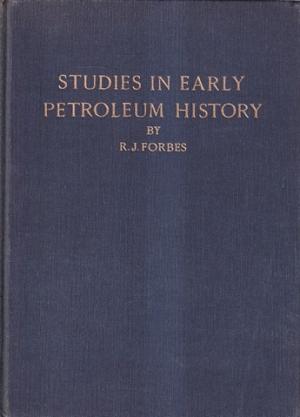 Studies in early petroleum history