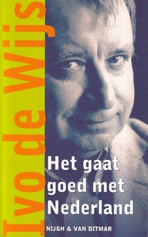 Het gaat goed met Nederland