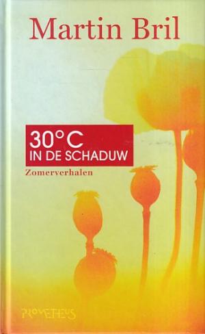 30 C in de schaduw