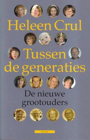 Tussen de generaties. De nieuwe grootouders