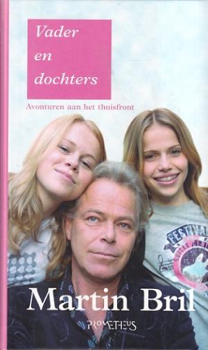 Vader en dochters. Avonturen aan het thuisfront