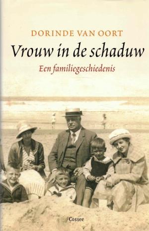 Vrouw in de schaduw. Een familiegeschiedenis