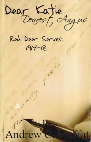Red Deer Serves 1914-18. An historical and biographical novel