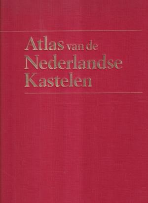 Atlas van Nederlandse Kastelen