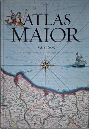 Joan Blaeu. Atlas Maior van 1665. De grootste en schoonste atlas, die ooit verschenen is