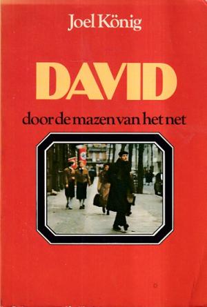 David. Door de mazen van het net.