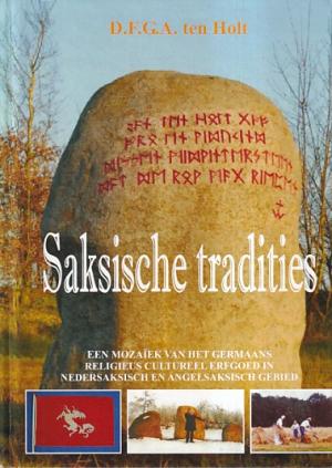 Saksische tradities, Een mozaïek van het Germaans
