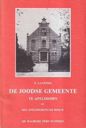 De Joodse gemeente te Apeldoorn en Het Apeldoornse Bosch