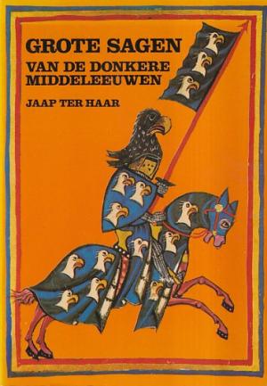 Grote sagen van de donkere Middeleeuwen