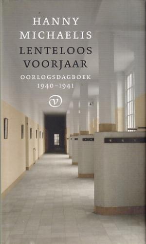 Lenteloos voorjaar. Oorlogsdagboek 1940-1941