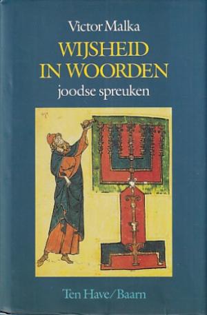 Wijsheid in woorden. Joodse spreuken